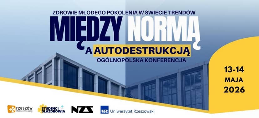 Między normą a autodestrukcją – ogólnopolska konferencja o zdrowiu młodego pokolenia na Uniwersytecie Rzeszowskim